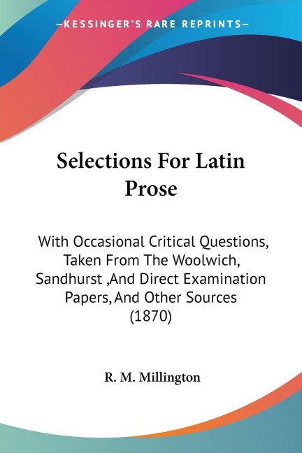 Selections For Latin Prose - R. M. Millington