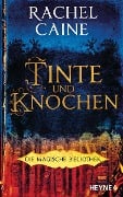 Cover-Bild zum Titel 'Tinte und Knochen - Die Magische Bibliothek' von 'Rachel Caine'