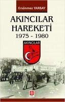 Akincilar Hareketi - Ersönmez Yarbay