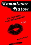 Cover-Bild zum Titel 'Kommissar Platow, Band 11: Die Sünderin vom Schaumainkai' von 'Martin Olden'