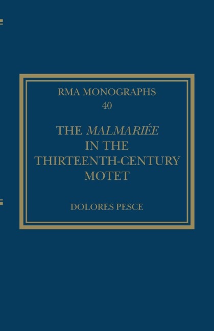 The Malmariée in the Thirteenth-Century Motet - Dolores Pesce