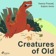 Cover-Bild zum Titel 'Creatures of Old' von 'Kabini Amin, Veena Prasad'