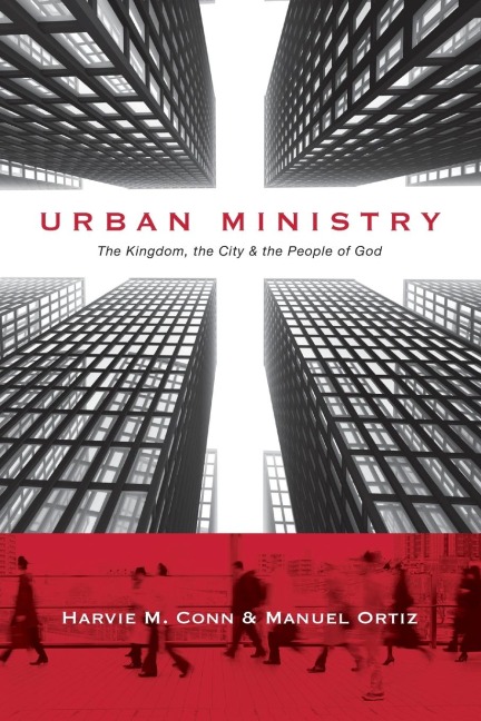 Urban Ministry - Harvie M. Conn, Manuel Ortiz