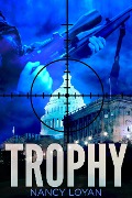 Cover-Bild zum Titel 'Trophy (Our World, #2)' von 'Nancy Loyan'