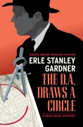 Cover-Bild zum Titel 'The D.A. Draws a Circle' von 'Erle Stanley Gardner'