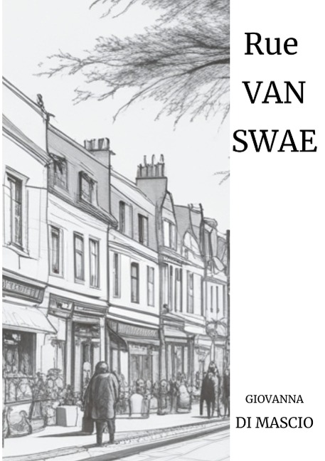 Rue Van Swae - Giovanna Di Mascio