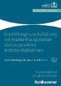 Cover-Bild zum Titel 'Empfehlungen zur Aufklärung von Krankenhauspatienten über vorgesehene ärztliche Maßnahmen' von ''