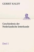 Cover-Bild zum Titel 'Geschiedenis der Nederlandsche letterkunde, Deel I' von 'Gerrit Kalff'