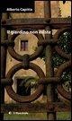 Cover-Bild zum Titel 'Il giardino non esiste' von 'Alberto Capitta'