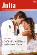Cover-Bild zum Titel 'Gefährliche Nähe - verbotene Küsse' von 'Susan Meier'
