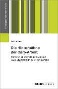 Cover-Bild zum Titel 'Die Hinterbühne der Care-Arbeit' von 'Helma Lutz'