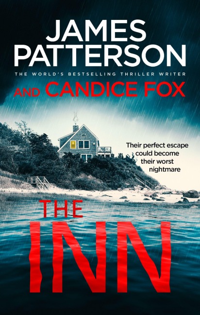 The Inn - Candice Fox, James Patterson