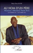 Cover-Bild zum Titel 'Au nom d' un père' von 'Fatou Kane Ndeye'