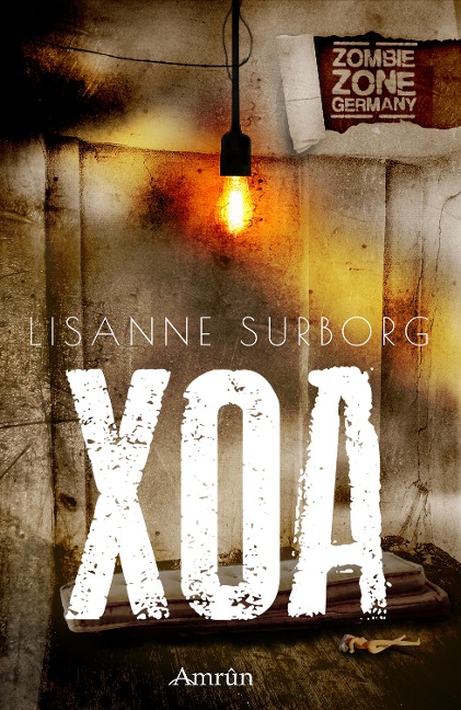 Zombie Zone Germany: XOA - Lisanne Surborg