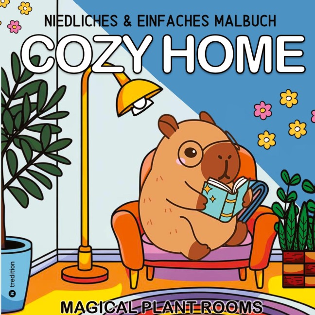 Cozy Malbuch: Cozy Home Einfaches Malbuch Cute & Comfy Haus und Garten - Tarris Kidd