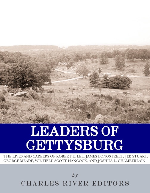 Leaders of Gettysburg - 