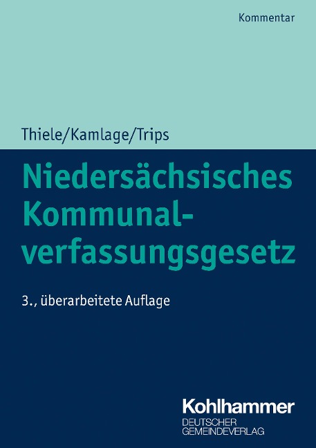 Niedersächsisches Kommunalverfassungsgesetz - Robert Thiele, Oliver Kamlage, Marco Trips