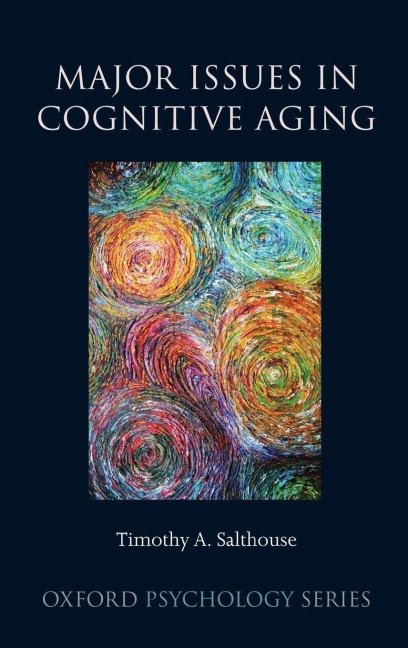 Major Issues in Cognitive Aging - Salthouse