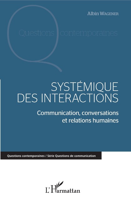 Systémique des interactions - Wagener Albin Wagener