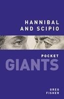 Hannibal and Scipio - Greg Fisher