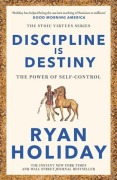 Cover-Bild zum Titel 'Discipline Is Destiny' von 'Ryan Holiday'