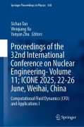 Cover-Bild zum Titel 'Proceedings of the 32nd International Conference on Nuclear Engineering- Volume 11; ICONE 2025, 22-26 June, Weihai, China' von ''
