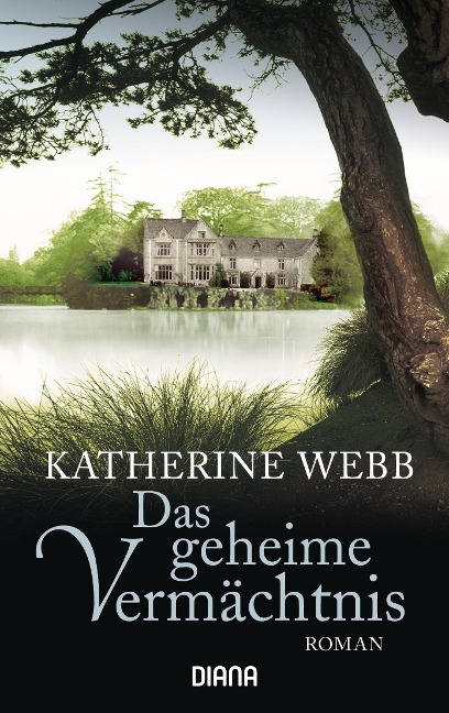 Das geheime Vermächtnis - Katherine Webb
