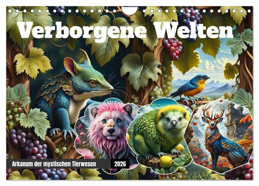Verborgene Welten: Arkanum der mystischen Tierwesen (Wandkalender 2026 DIN A4 quer), CALVENDO Monatskalender - Babette Whitter