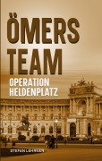 Cover-Bild zum Titel 'Ömers Team' von 'Stefan Lehrner'