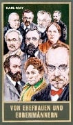 Cover-Bild zum Titel 'Gesammelte Werke 85. Von Ehefrauen und Ehrenmännern' von 'Karl May'