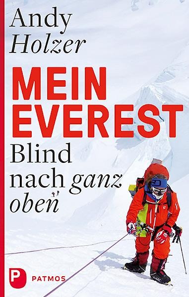 Mein Everest - Andy Holzer