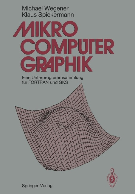 Mikrocomputer-graphik - Michael Wegener, Klaus Spiekermann