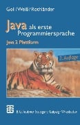 Cover-Bild zum Titel 'Java als erste Programmiersprache' von 'Joachim Goll, Peter Rothländer'