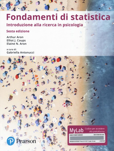Fondamenti di statistica. Introduzione alla ricerca psicologica. Ediz. Mylab - Arthur Aron, Elliot J. Coups, Elaine Aron