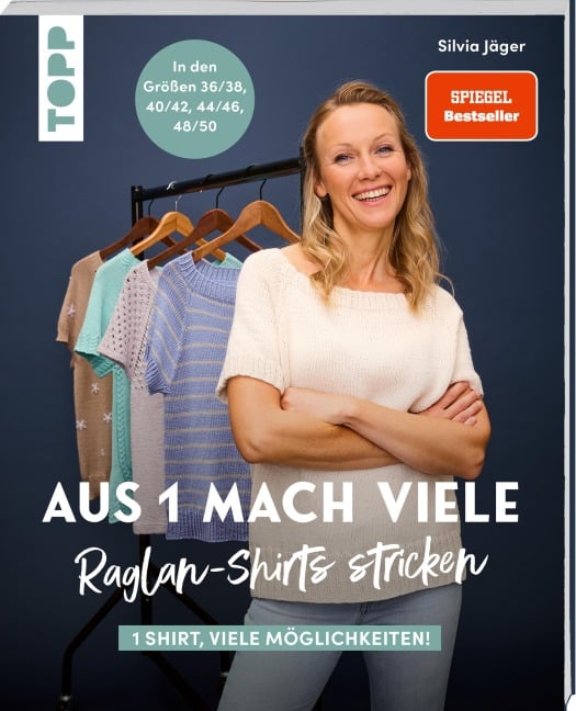 Aus 1 mach viele. Raglan-Shirts stricken - Silvia Jäger