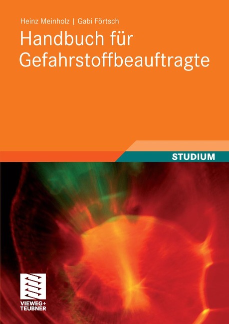 Handbuch für Gefahrstoffbeauftragte - Heinz Meinholz, Gabi Förtsch