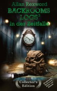 Cover-Bild zum Titel 'Backrooms Logs³: In der Zeitfalle' von 'Allan Rexword'