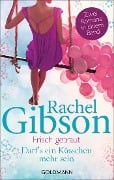 Frisch getraut / Darf's ein Küsschen mehr sein? - Rachel Gibson