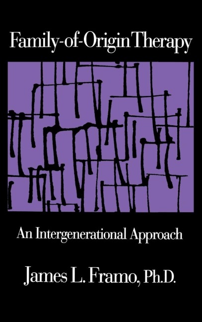 Family-Of-Origin Therapy - James L. Framo