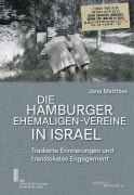 Cover-Bild zum Titel 'Die Hamburger Ehemaligen-Vereine in Israel' von 'Jana Matthies'