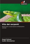Cover-Bild zum Titel 'Vita dei serpenti' von 'Gopal Paliwal, Sudhir Bhandarkar'