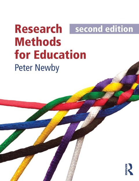 Research Methods for Education, second edition - Peter Newby