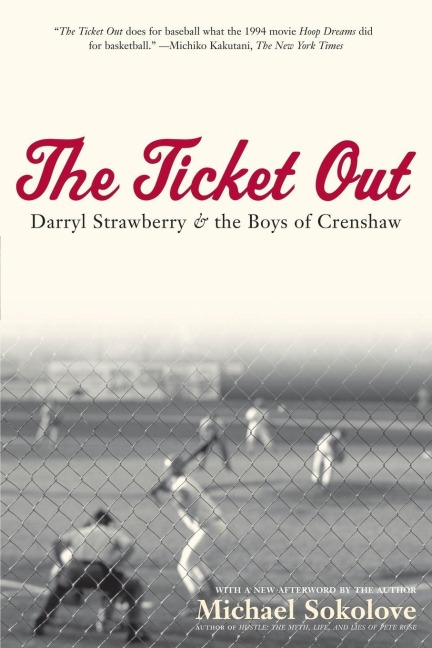 The Ticket Out - Michael Sokolove