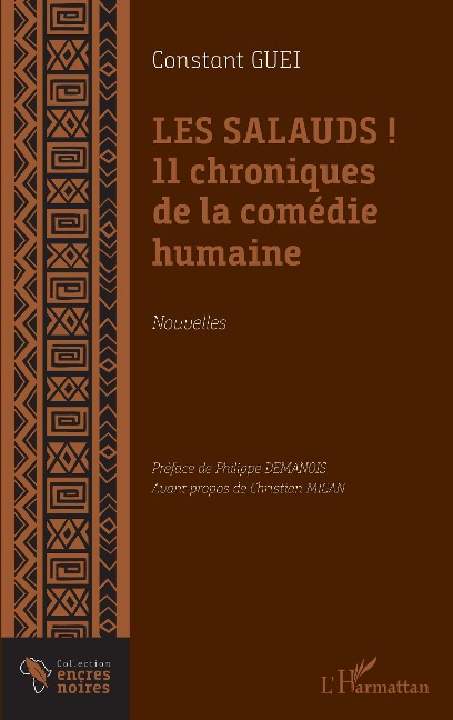 Les salauds ! 11 chroniques de la comédie humaine - Guei