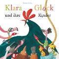 Cover-Bild zum Titel 'Klara Gluck und ihre Kinder' von 'Emma Levey'
