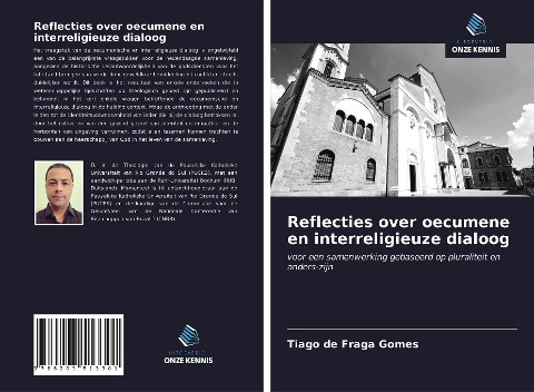 Reflecties over oecumene en interreligieuze dialoog - Tiago de Fraga Gomes
