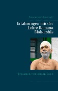 Cover-Bild zum Titel 'Erfahrungen mit der Lehre Ramana Maharshis' von 'Ramanananda Swarnagiri'