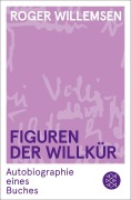 Cover-Bild zum Titel 'Figuren der Willkür' von 'Roger Willemsen'