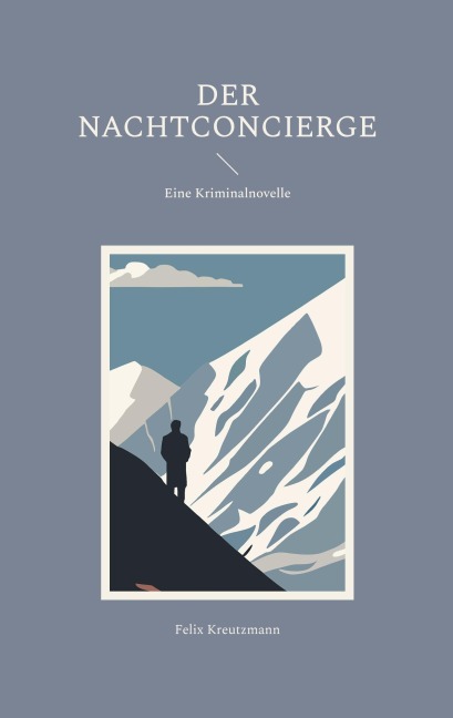 Der Nachtconcierge - Felix Kreutzmann