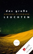 Cover-Bild zum Titel 'Das große Leuchten' von 'Andreas Stichmann'
